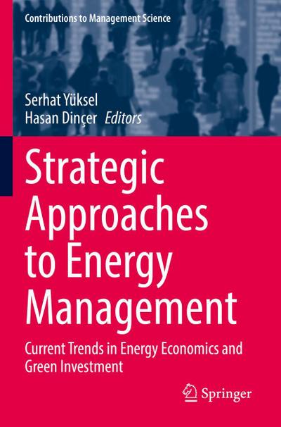 Strategic Approaches to Energy Management