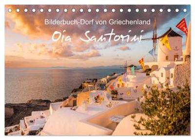 Oia Santorini - Bilderbuch-Dorf von Griechenland (Tischkalender 2026 DIN A5 quer), CALVENDO Monatskalender