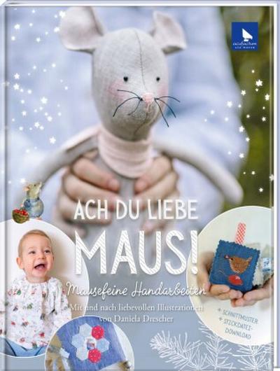 Ach du liebe Maus!