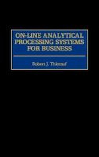 On-Line Analytical Processing Systems for Business