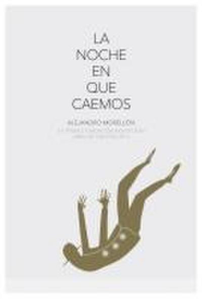 La noche en que caemos