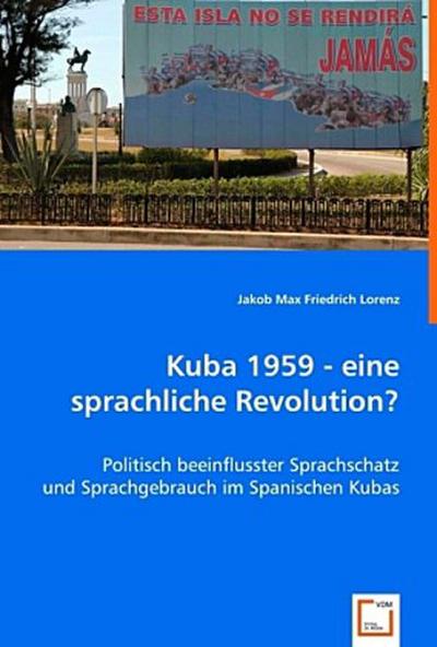 Kuba 1959 - eine sprachliche Revolution?