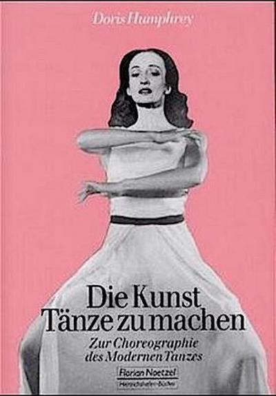 Die Kunst, Tänze zu machen