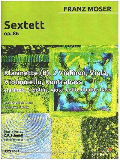 Sextett op.86für Klarinette, 2 Violinen, Viola, Violoncello, Kontrabass