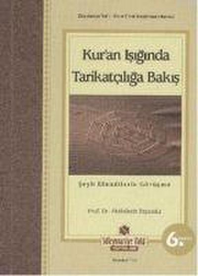 Kuran Isiginda Tarikatciliga Bakis