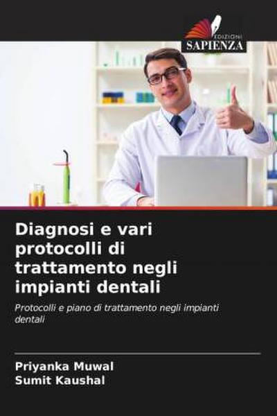 Diagnosi e vari protocolli di trattamento negli impianti dentali