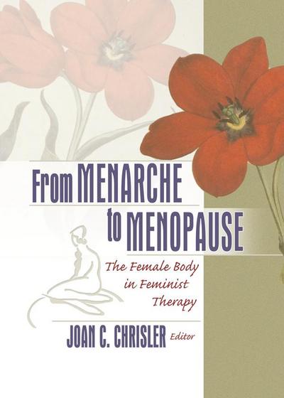 From Menarche to Menopause