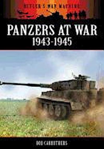 Panzers at War 1943-1945