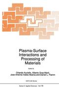 Plasma-Surface Interactions and Processing of Mate