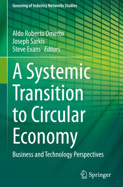 A Systemic Transition to Circular Economy