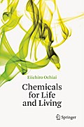 Chemicals for Life and Living