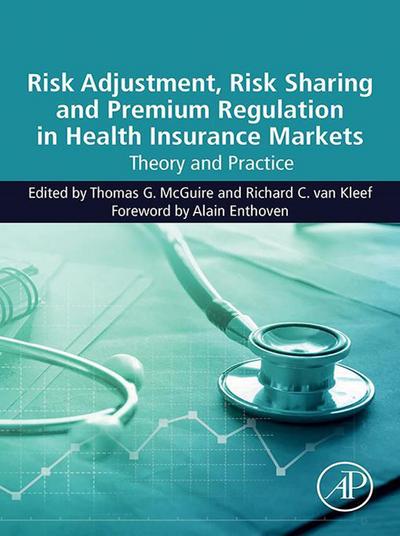 Risk Adjustment, Risk Sharing and Premium Regulation in Health Insurance Markets
