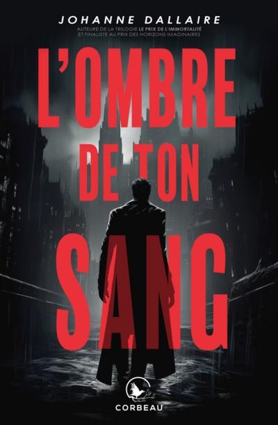 L’ombre de ton sang