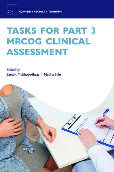 Tasks for Part 3 Mrcog Clinical Assessment