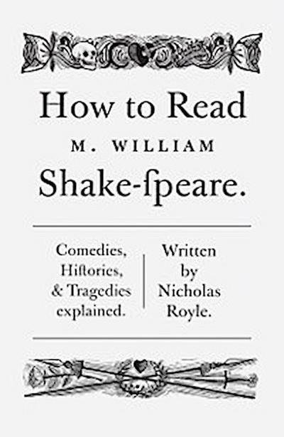 How To Read Shakespeare