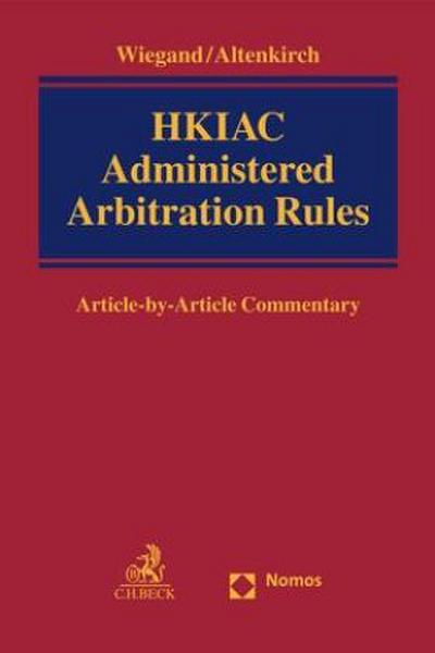 HKIAC Administered Arbitration Rules