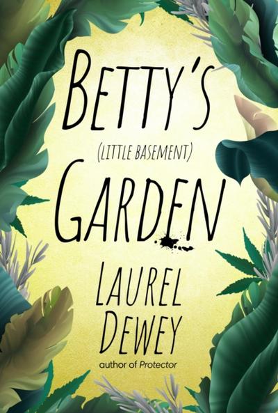 Betty’s (Little Basement) Garden