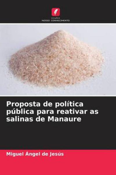 Proposta de política pública para reativar as salinas de Manaure