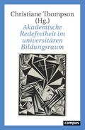 Akademische Redefreiheit im universitären Bildungsraum