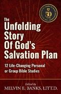 The Unfolding Story of God’s Salvation Plan