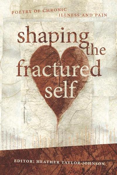 Shaping the Fractured Self