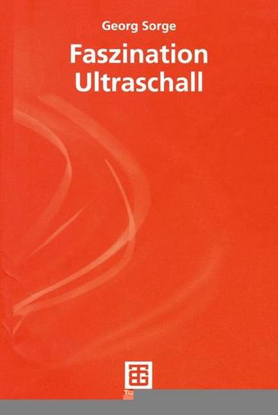 Faszination Ultraschall