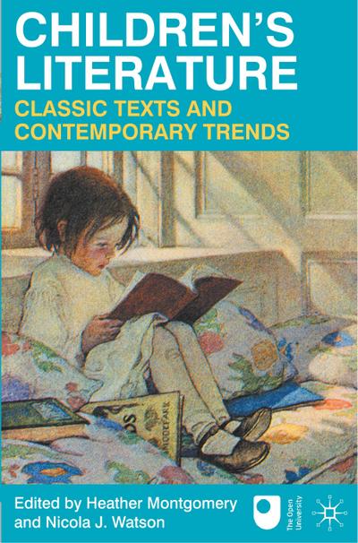 Children’s Literature: Classic Texts and Contemporary Trends