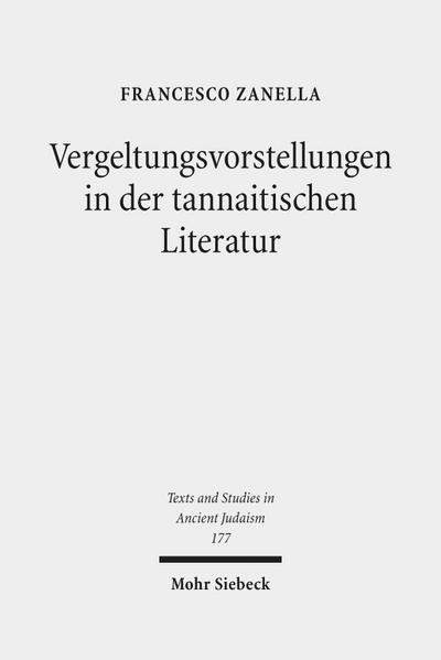 Vergeltungsvorstellungen in der tannaitischen Literatur
