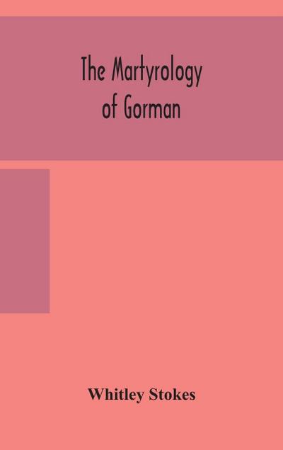 The martyrology of Gorman