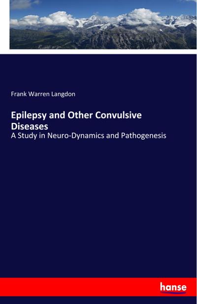 Epilepsy and Other Convulsive Diseases