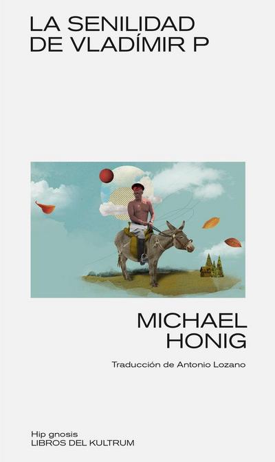 La senialidad de Vladímir P