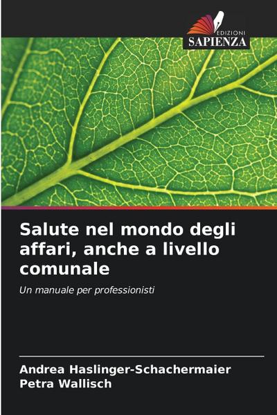 Salute nel mondo degli affari, anche a livello comunale