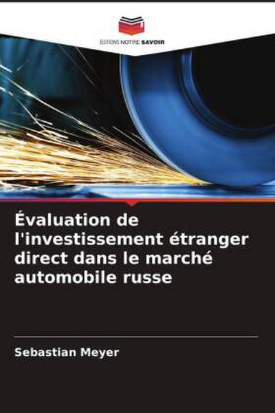 Évaluation de l’investissement étranger direct dans le marché automobile russe