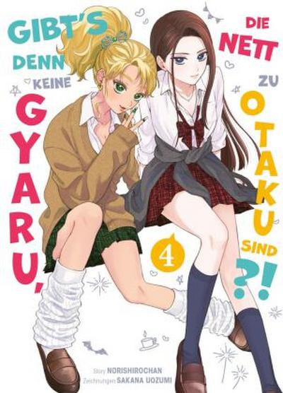 Gibt’s denn keine Gyaru, die nett zu Otaku sind?! 04