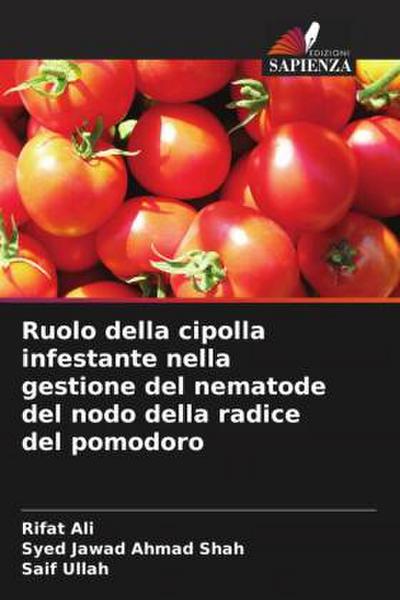 Ruolo della cipolla infestante nella gestione del nematode del nodo della radice del pomodoro