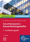 Zukunftskompetenz Steuerfachangestellte 1. Ausbildungsjahr