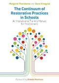 The Continuum of Restorative Practices in Schools