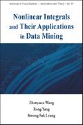 Nonlinear Integrals And Their Applications In Data Mining