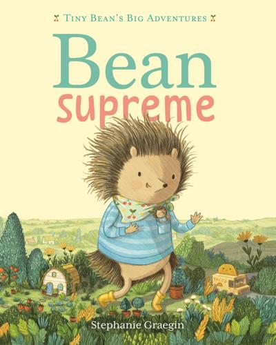 Bean Supreme (Tiny Bean’s Big Adventures, Book #2)
