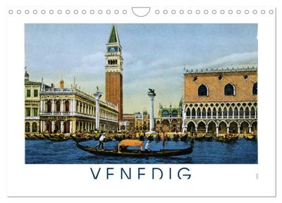 Erinnerungen an das alte Venedig: Historische Stiche von der Lagunenstadt (Wandkalender 2026 DIN A4 quer), CALVENDO Monatskalender