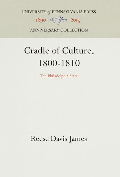 Cradle of Culture, 1800-1810