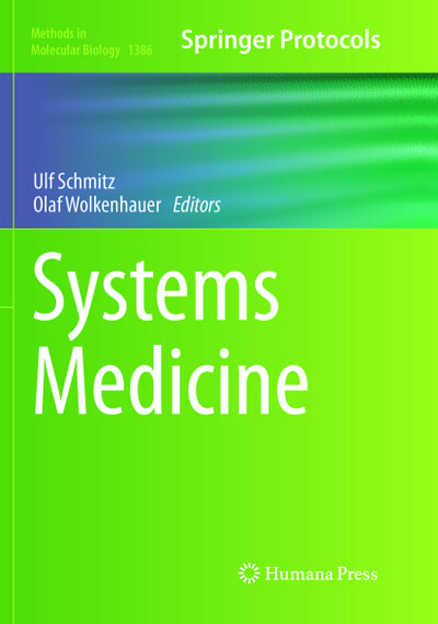 Systems Medicine (Methods in Molecular Biology, Band 1386)