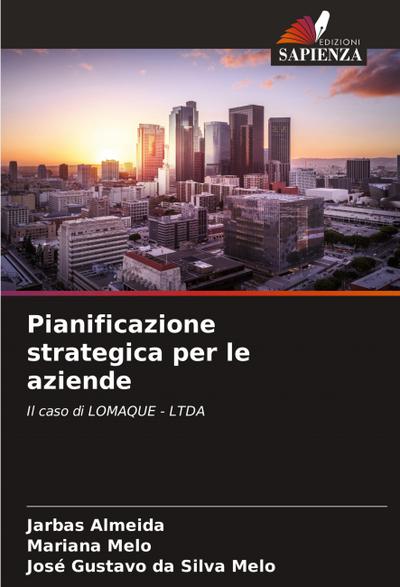 Pianificazione strategica per le aziende