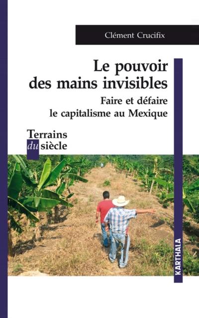 Le pouvoir des mains invisibles