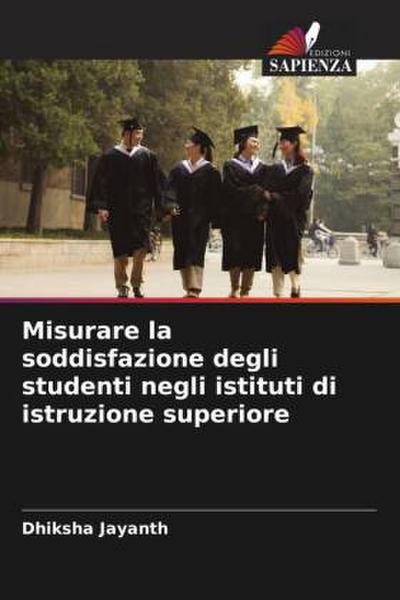 Misurare la soddisfazione degli studenti negli istituti di istruzione superiore