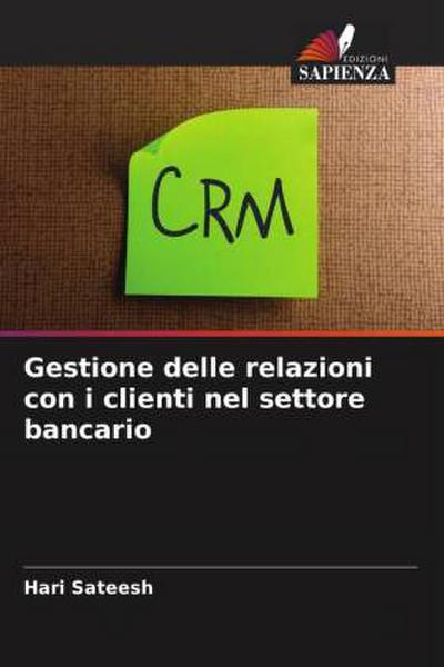 Gestione delle relazioni con i clienti nel settore bancario