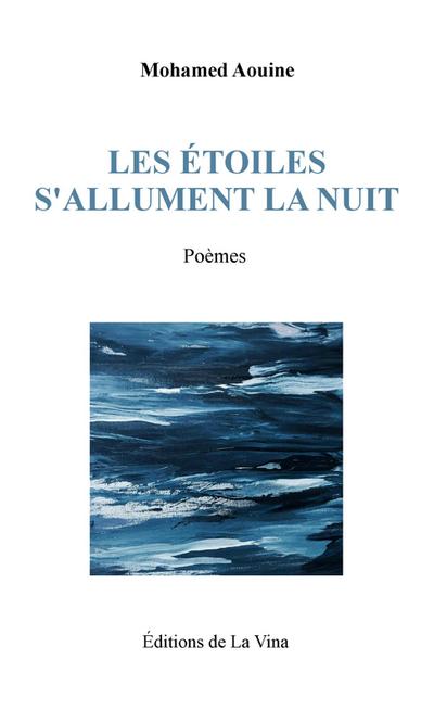Les étoiles s’allument la nuit