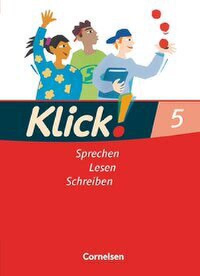 Klick! Deutsch - Ausgabe 2007 - 5. Schuljahr