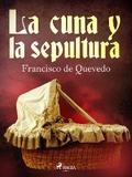 La cuna y la sepultura