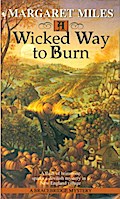 Wicked Way to Burn - Margaret Miles